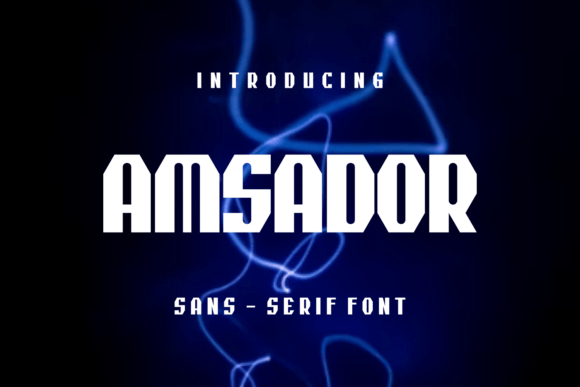 Amsador: A Modern Sans Serif Typeface for High-Impact Campaigns