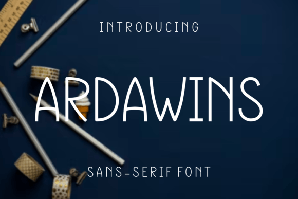 Ardawins: The Sans Serif Typeface for Modern Business Branding
