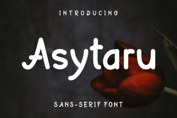 Asytaru Typeface Review: A Joyful Sans Serif for Modern Campaigns