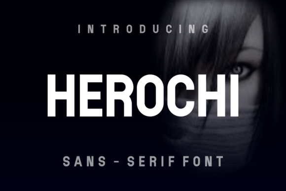 Herochi: A Modern Sans Serif Font for Polished Web Design