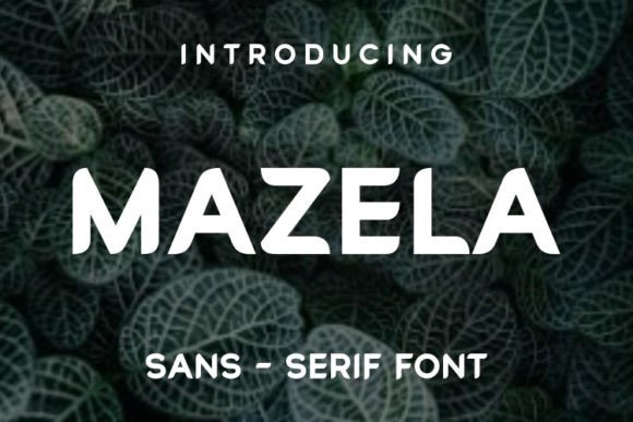 Mazela Typeface Review: Elevating Digital Brand Identity