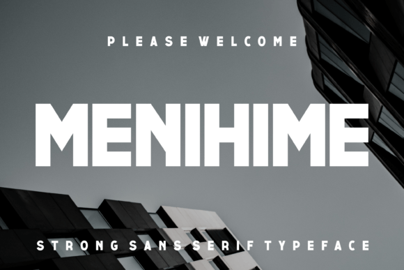 Menihime Typeface Review: A Cool Sans Serif for Modern Branding