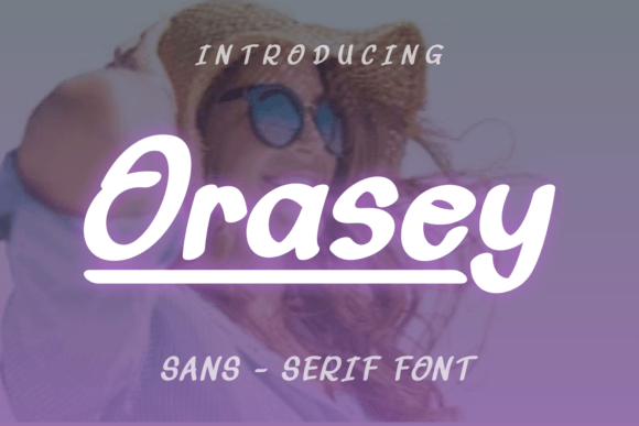 Orasey: A Cool Sans Serif Typeface for Modern Editorial Design