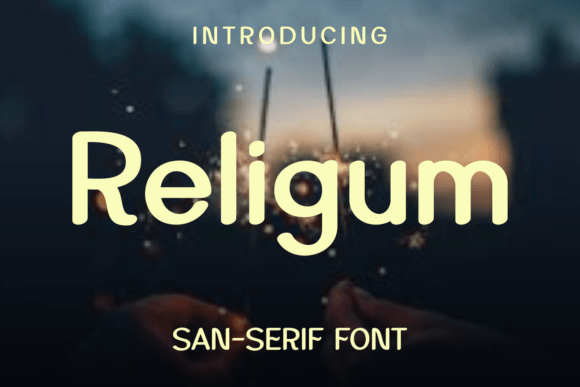 Religum: The Modern Sans Serif Typeface for Handmade Branding
