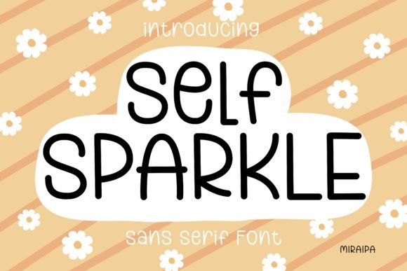 Self Sparkle: The Sweet Handwritten Sans Serif Font for Crafters