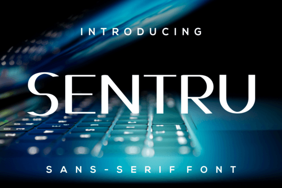 Sentru: The Modern Sans Serif Typeface for Digital Clarity